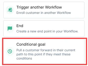 Conditional Goal Step