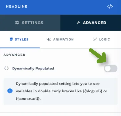 Settings panel showing the 'Dynamically Populated' toggle and description for usage.