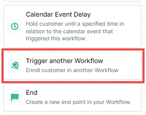 Trigger Another Workflow step