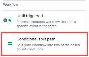 Conditional Split Path